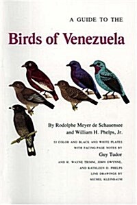 A Guide to the Birds of Venezuela (Hardcover)