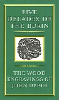 Five Decades of the Burin (Paperback)