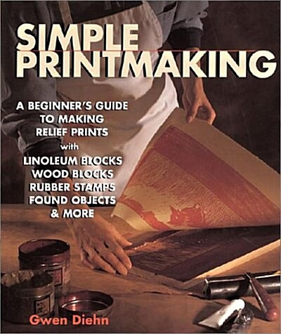 Simple Printmaking (Paperback)