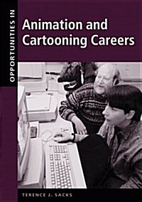 Opportunities in Animation and Cartooning Careers (Paperback)