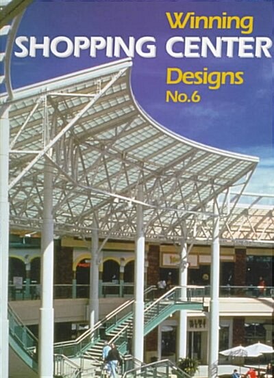 [중고] Winning Shopping Center Designs No. 6 (Hardcover)