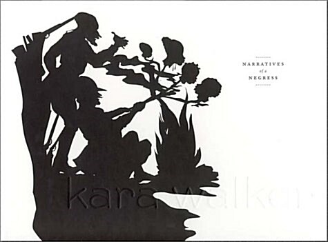 Kara Walker (Hardcover)