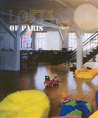 Lofts of Paris (Hardcover)