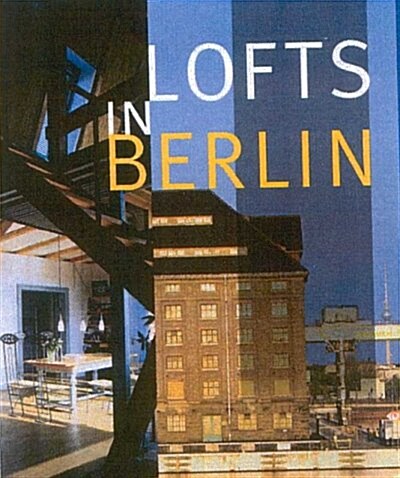 Lofts in Berlin (Hardcover)
