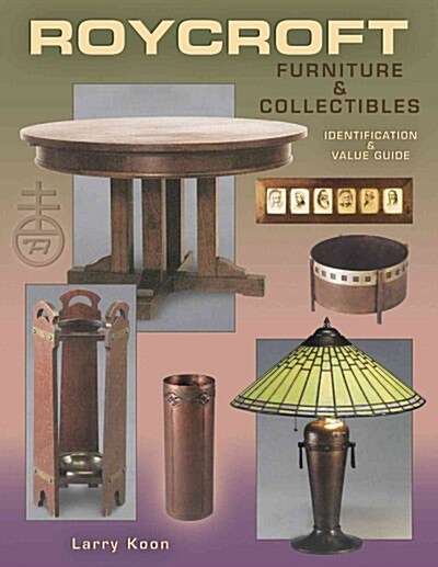 Roycroft Furniture & Collectibles (Paperback)