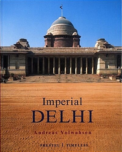 Imperial Delhi (Hardcover)