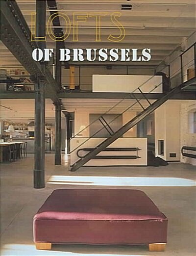 Lofts Of Brussels (Hardcover)