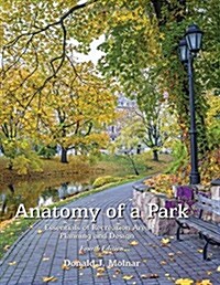 Anatomy of a Park (Hardcover, 4th)