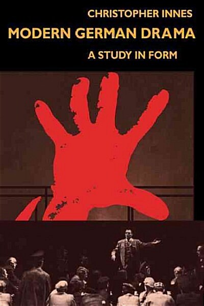 Modern German Drama : A Study in Form (Paperback)