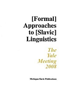 Annual Workshop on Formal Approaches to Slavic Linguistics (Paperback, Bilingual)