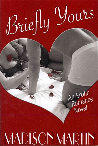 Briefly Yours (Paperback)