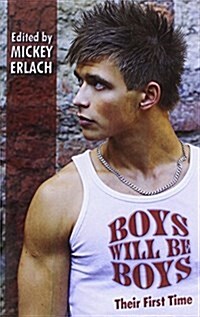 Boys Will be Boys (Paperback)