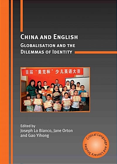 China and English : Globalisation and the Dilemmas of Identity (Paperback)