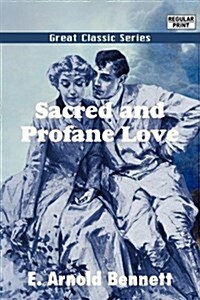 Sacred and Profane Love (Paperback)