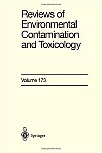 Reviews of Environmental Contamination and Toxicology 173 (Paperback)