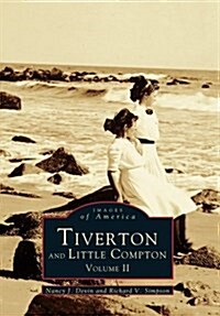 Tiverton and Little Compton: Volume II (Paperback)