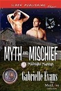 Myth and Mischief [Midnight Matings] (Siren Publishing Classic Manlove) (Paperback)