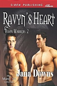 Ravyns Heart [Ravyn Warriors 2] (Siren Publishing Allure Manlove) (Paperback)