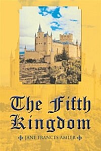 The Fifth Kingdom (Paperback)