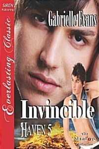 Invincible [Haven 5] (Siren Publishing Everlasting Classic Manlove) (Paperback)