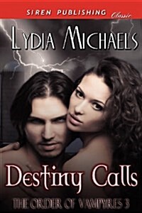 Destiny Calls (Paperback)