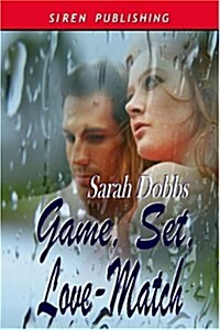 Game, Set, Love-Match (Siren Publishing Classic) (Paperback)