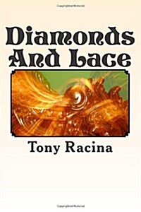 Diamonds and Lace (Paperback)