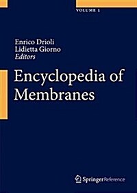 Encyclopedia of Membranes (Hardcover, 2016)