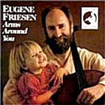 Eugene Friesen - Arms Around You