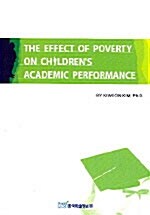The Effect of Poverty on Childrens Academic Performance