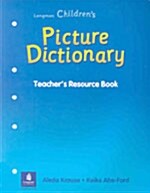 CHILDRENS PICTURE DICTIONARY TEACHERS RESOURCE 005316 (Paperback)
