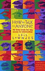 How to Talk to Anyone : 92 Little Tricks for Big Success in Relationships (Paperback)
