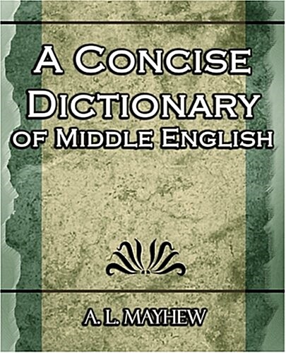 A Concise Dictionary of Middle English (Paperback)