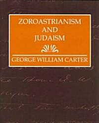 Zoroastrianism and Judaism (Paperback)