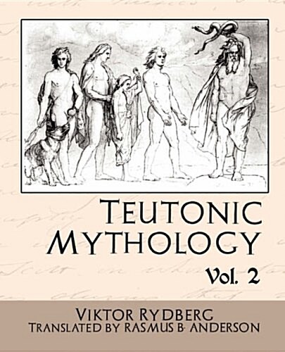 Teutonic Mythology, Volume 2 (Paperback)