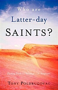 Who Are Latter-day Saints? (Paperback)