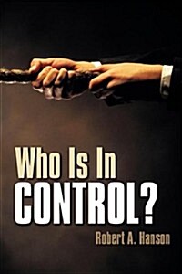 Who Is In Control? (Paperback)