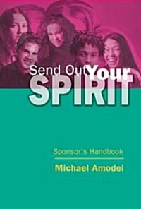 Send Out Your Spirit (Paperback)