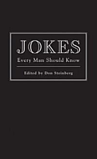 Jokes Every Man Should Know (Hardcover)