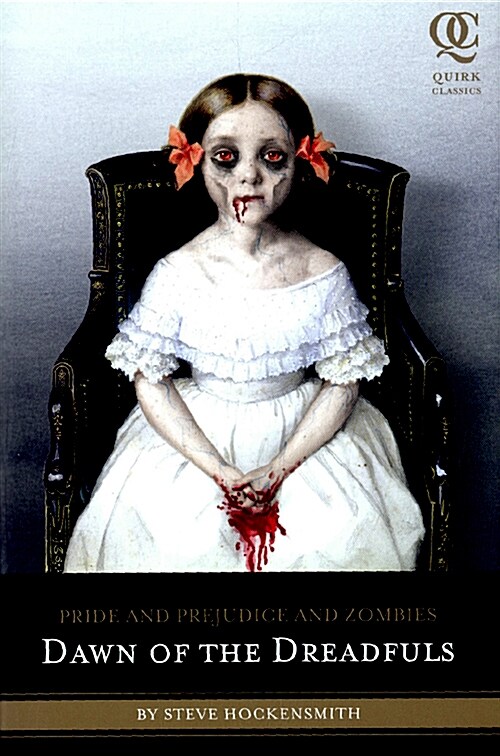 [중고] Pride and Prejudice and Zombies: Dawn of the Dreadfuls (Paperback)