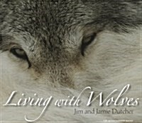 Living with Wolves [With CD] (Paperback)