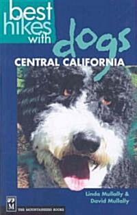 Best Hikes with Dogs Central California (Paperback)