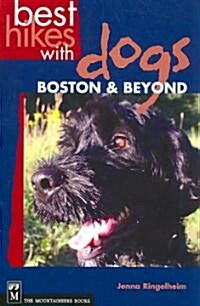 Best Hikes with Dogs: Boston & Beyond (Paperback)