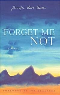 Forget Me Not: A Memoir (Hardcover)