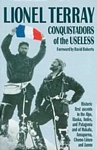 Conquistadors of the Useless (Paperback)