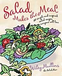 Salad Makes the Meal (Paperback)