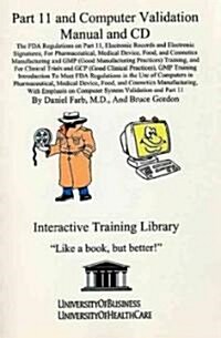 Part 11 and Computer Validation (Paperback, CD-ROM)