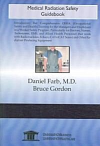 Medical Radiation Safety Guidebook (Paperback)