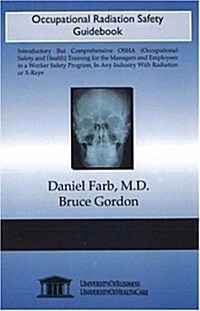 Occupational Radiation Safety Guidebook (Paperback)