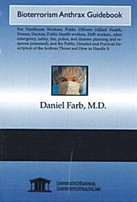 Bioterrorism Anthrax Guidebook (Paperback)